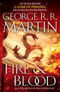 Cover Image for Fire & Blood: 300 Years Before a Game of Thrones -- George R. R. Martin, Hardcover