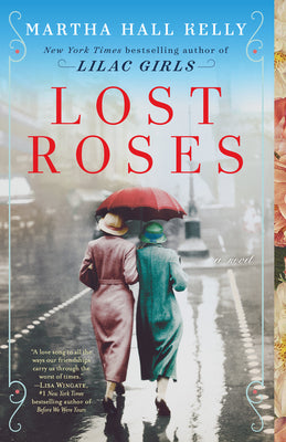 Cover Image for Lost Roses -- Martha Hall Kelly, Paperback