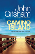 Cover Image for Camino Island -- John Grisham, Paperback