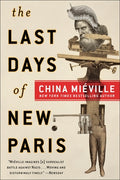 Cover Image for The Last Days of New Paris -- China Miéville, Paperback