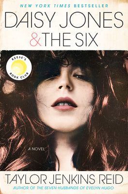 Cover Image for Daisy Jones & the Six: Reese's Book Club -- Taylor Jenkins Reid, Hardcover