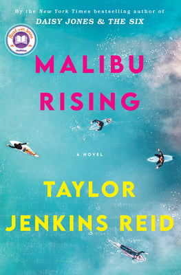 Cover Image for Malibu Rising: A Read with Jenna Pick -- Taylor Jenkins Reid, Hardcover