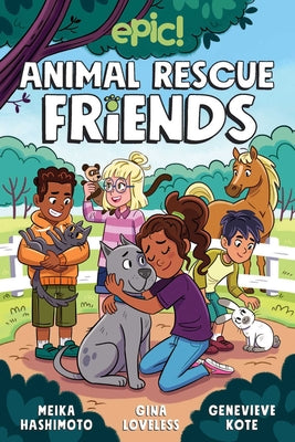 Cover Image for Animal Rescue Friends: Volume 1 -- Gina Loveless, Paperback