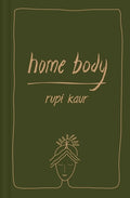Cover Image for Home Body -- Rupi Kaur, Hardcover