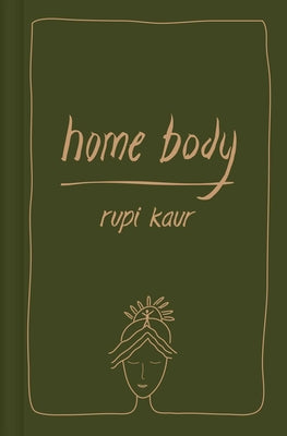 Cover Image for Home Body -- Rupi Kaur, Hardcover