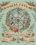 Cover Image for The Wheel of the Year: An Illustrated Guide to Nature's Rhythms -- Fiona Cook, Hardcover