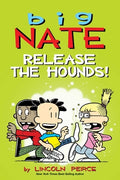 Cover Image for Big Nate: Release the Hounds!: Volume 27 -- Lincoln Peirce, Paperback