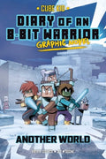 Cover Image for Diary of an 8-Bit Warrior Graphic Novel: Another World Volume 3 -- Pirate Sourcil, Hardcover