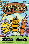 Cover Image for Fry Guys: Volume 1 -- Jannie Ho, Hardcover