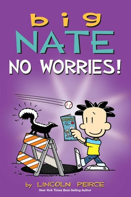 Cover Image for Big Nate: No Worries!: Two Books in One -- Lincoln Peirce, Paperback