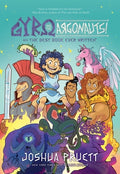 Cover Image for Gyro and the Argonauts! Aka the Best Book Ever Written*: *About a Kid Named After a Sandwich Volume 1 -- Joshua Pruett, Hardcover