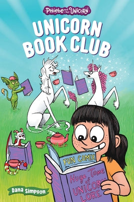 Cover Image for Unicorn Book Club: Another Phoebe and Her Unicorn Adventure Volume 21 -- Dana Simpson, Paperback