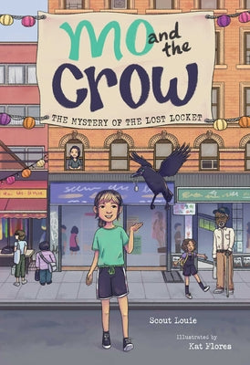 Cover Image for Mo and the Crow: The Mystery of the Lost Locket Volume 1 -- Scout Louie, Hardcover