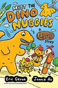 Cover Image for Meet the Dino Nuggies: A Fry Guys Graphic Novel Volume 3 -- Jannie Ho, Hardcover
