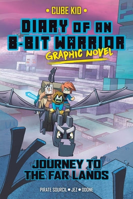 Cover Image for Diary of an 8-Bit Warrior Graphic Novel: Journey to the Far Lands Volume 5 -- Pirate Sourcil, Hardcover