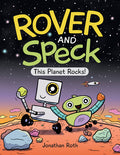 Cover Image for Rover and Speck: This Planet Rocks! -- Jonathan Roth, Hardcover