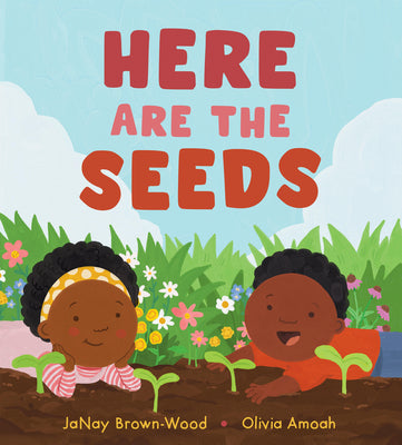 Cover Image for Here Are the Seeds -- Janay Brown-Wood, Hardcover