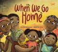 Cover Image for When We Go Home -- Heather Beaumont, Hardcover