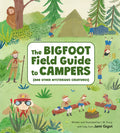Cover Image for The Bigfoot Field Guide to Campers: And Other Mysterious Creatures -- Jami Gigot, Hardcover
