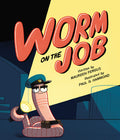 Cover Image for Worm on the Job -- Maureen Fergus, Hardcover