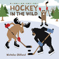 Cover Image for Hockey in the Wild -- Nicholas Oldland, Paperback