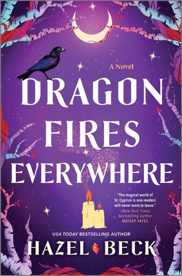 Cover Image for Dragon Fires Everywhere -- Hazel Beck, Hardcover