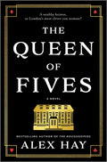 Cover Image for The Queen of Fives -- Alex Hay, Hardcover