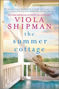 Cover Image for The Summer Cottage -- Viola Shipman, Paperback
