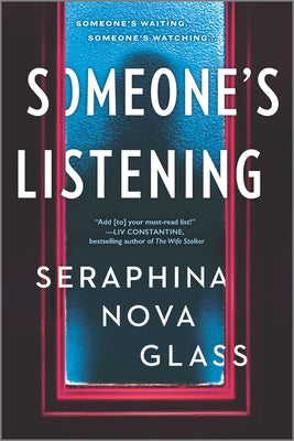 Cover Image for Someone's Listening -- Seraphina Nova Glass, Paperback