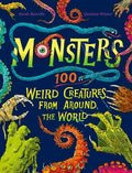 Cover Image for Monsters: 100 Weird Creatures from Around the World -- Sarah Banville, Hardcover