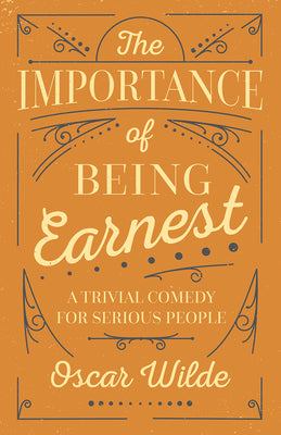 Cover Image for The Importance of Being Earnest -- Oscar Wilde, Paperback