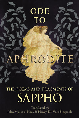 Cover Image for Ode to Aphrodite - The Poems and Fragments of Sappho -- Sappho, Paperback