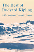 Cover Image for The Best of Rudyard Kipling: A Collection of Essential Poetry -- Rudyard Kipling, Hardcover