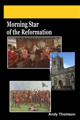 Cover Image for Morning Star of the Reformation -- Andy Thomson, Paperback