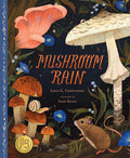 Cover Image for Mushroom Rain -- Laura K. Zimmermann, Hardcover