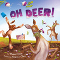 Cover Image for Oh Deer! -- Phaea Crede, Hardcover