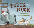 Cover Image for Truck in the Muck -- Sophia Gholz, Hardcover