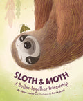 Cover Image for Sloth & Moth: A Better-Together Friendship -- Helen Taylor, Hardcover