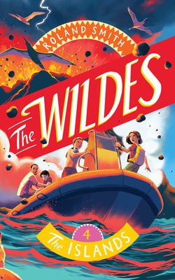 Cover Image for The Wildes: The Islands -- Roland Smith, Hardcover