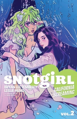 Cover Image for Snotgirl Volume 2: California Screaming -- Bryan Lee O'Malley, Paperback