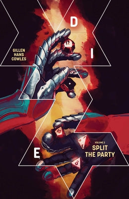 Cover Image for Die Volume 2: Split the Party -- Kieron Gillen, Paperback
