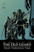 Cover Image for Old Guard: Tales Through Time -- Greg Rucka, Paperback