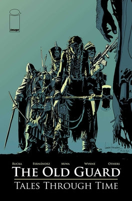 Cover Image for Old Guard: Tales Through Time -- Greg Rucka, Paperback
