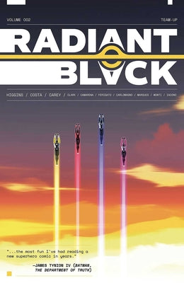 Cover Image for Radiant Black Volume 2: Team-Up -- Kyle Higgins, Paperback