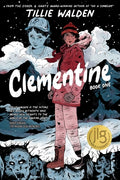 Cover Image for Clementine Book One -- Tillie Walden, Paperback