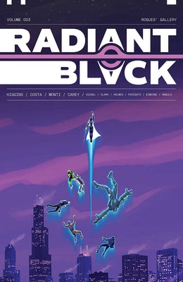 Cover Image for Radiant Black Volume 3: Rogues' Gallery -- Kyle Higgins, Paperback