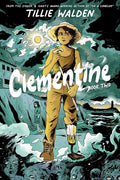 Cover Image for Clementine Book Two -- Tillie Walden, Paperback