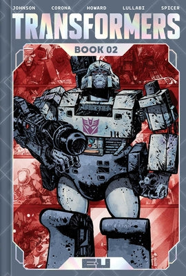 Cover Image for Transformers Deluxe Edition Book Two -- Daniel Warren Johnson, Hardcover