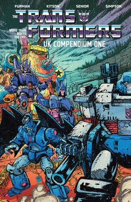 Cover Image for The Transformers UK Compendium Book One -- Simon Furman, Paperback