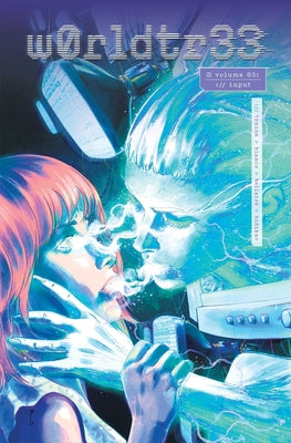Cover Image for W0rldtr33 (Worldtree) Volume 3 -- James Tynion IV, Paperback